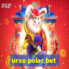 urso polar bet